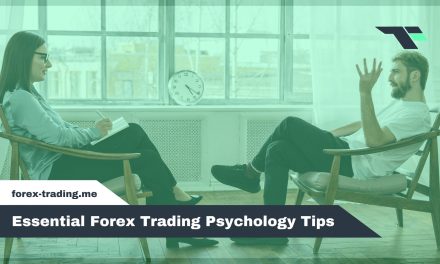 Essential Forex Trading Psychology Tips