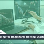 Forex Trading for Beginners: Getting Started