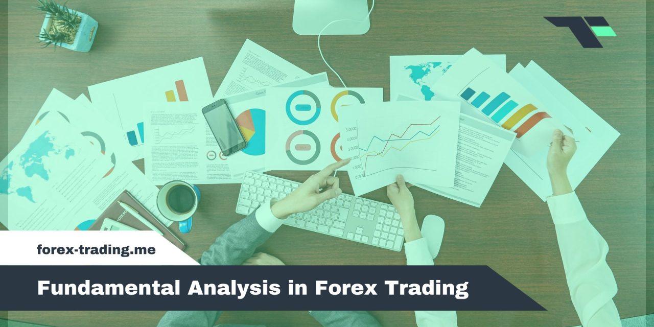 Fundamental Analysis in Forex Trading