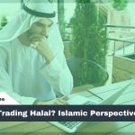 Is Forex Trading Halal? Islamic Perspective